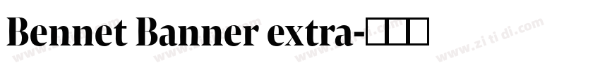 Bennet Banner extra字体转换